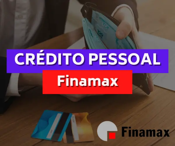Crédito pessoal Finamax: Empréstimo online de 5 mil
