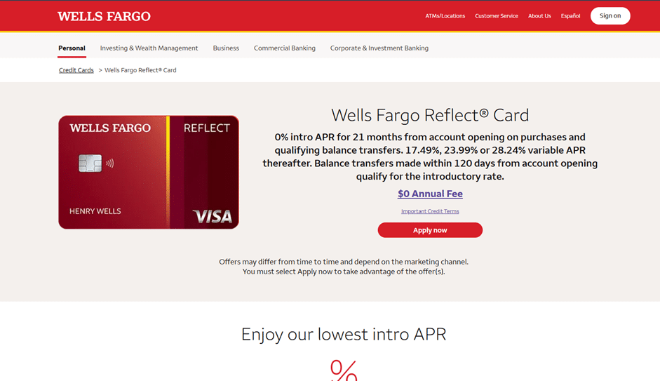 Wells Fargo Reflect Card page, highlighting 0% intro APR for 21 months on purchases and qualifying balance transfers, a $0 annual fee, and an Apply now button.